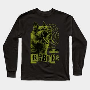 The Rabies Long Sleeve T-Shirt